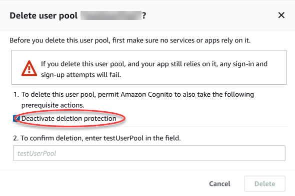 A screenshot from the AWS Management Console showing a prompt to delete a user pool with an included prompt to also deactivate deletion protection.