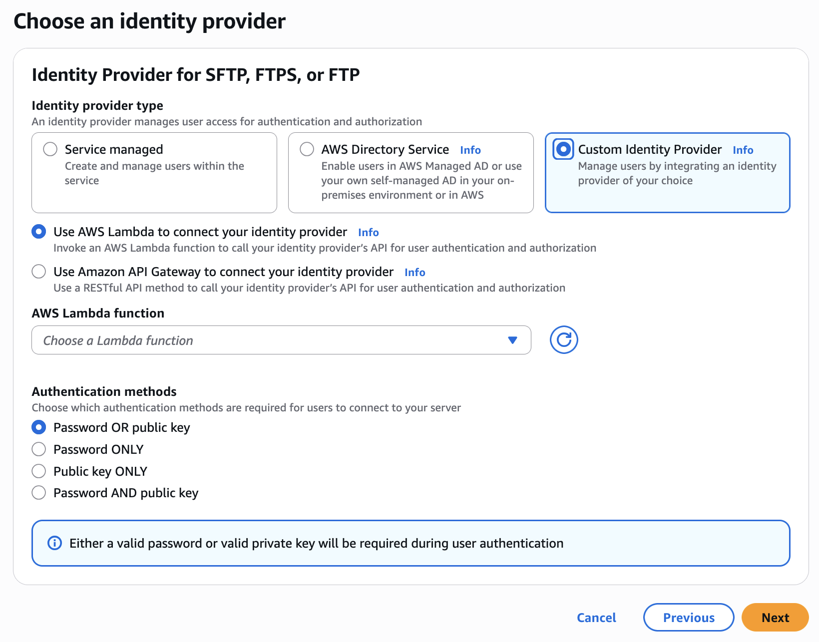 The Choose an identity provider console section with Custom identity provider selected. Also has the default value selected, which is that users can authenticate using either their password or key.