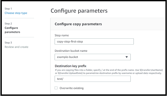 Workflows screen showing the details for a copy step, showing destination bucket and key prefix.
